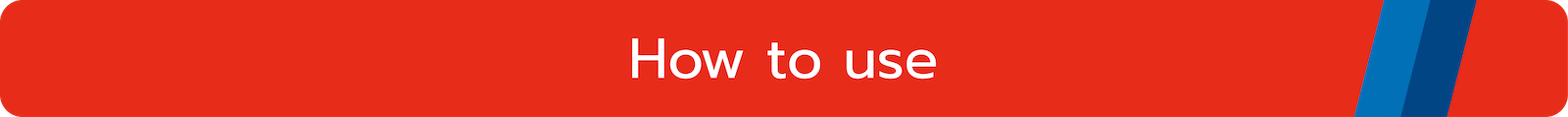 How to use